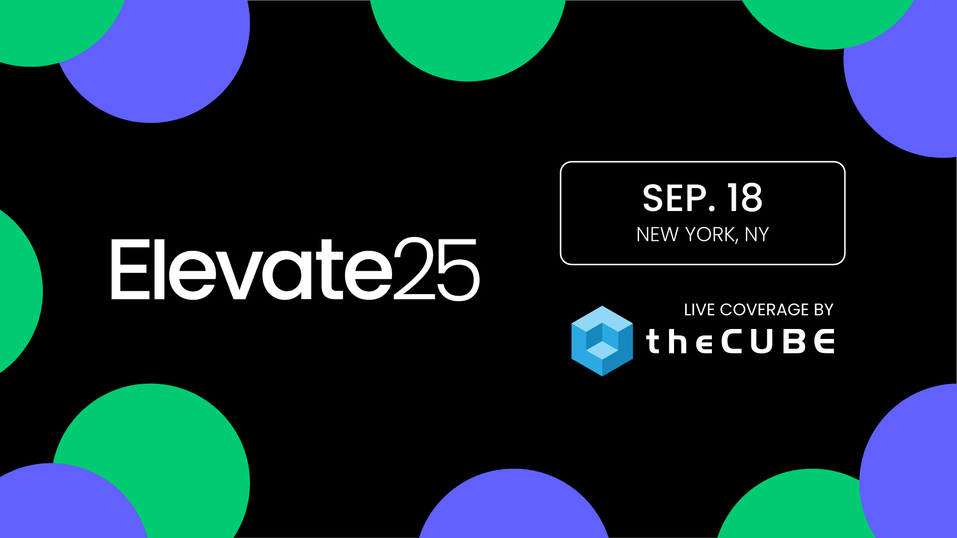 "Elevate ’25: Join theCUBE on Sept. 18 for memes & tech cringe! 🚀 Prepare for vibe checks! 💀🔥"