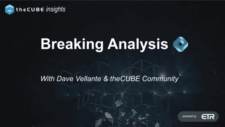 "Dave Vellante’s 🔥 Breaking Analysis: The only collection more complete than my online shopping cart 💀💸"