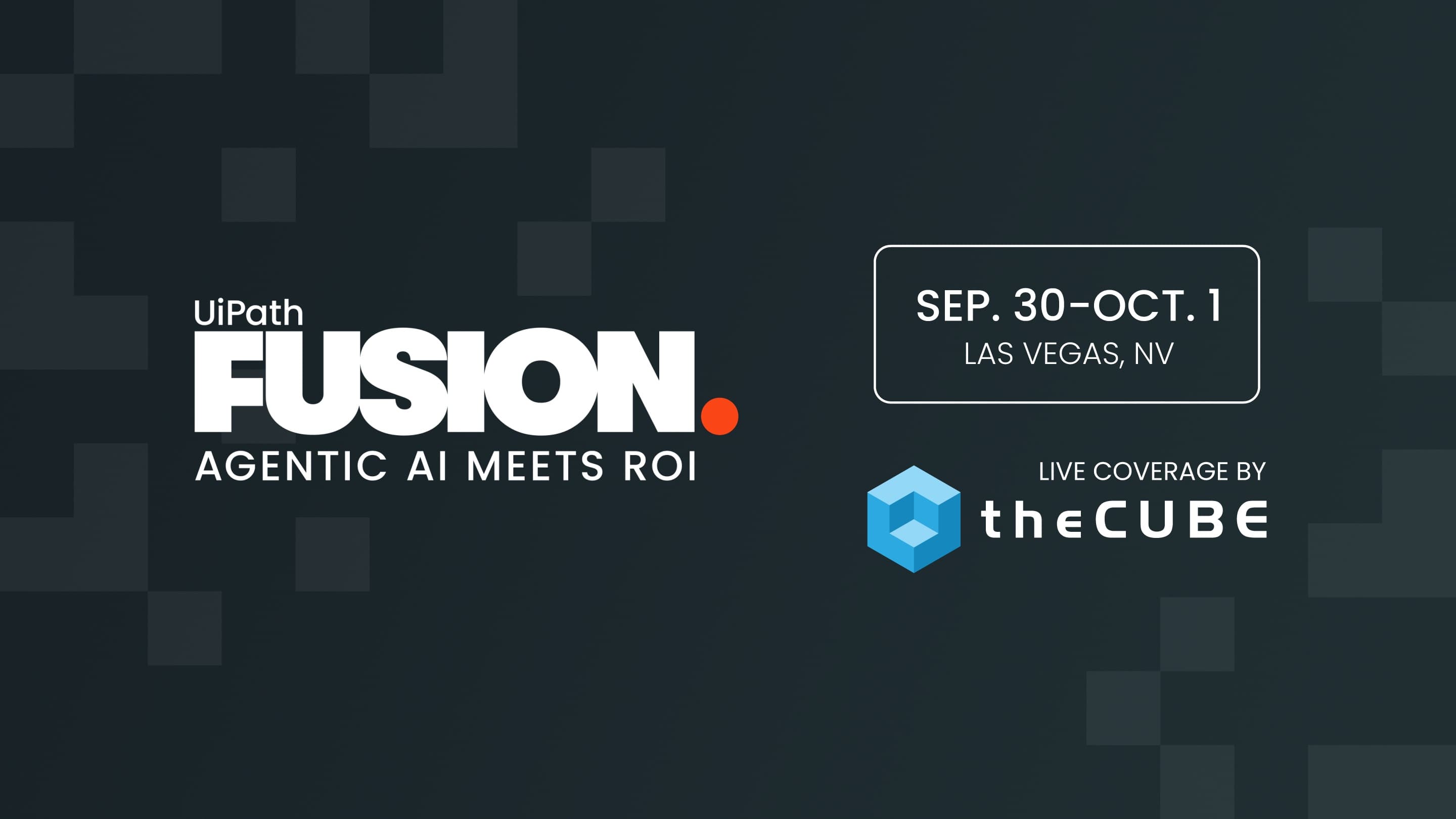 "Donโt miss UiPath Fusion: The CUBE's got more tea than your grandma. ๐ต๐ Sept 30 - Oct 1! ๐๐ฅ"
