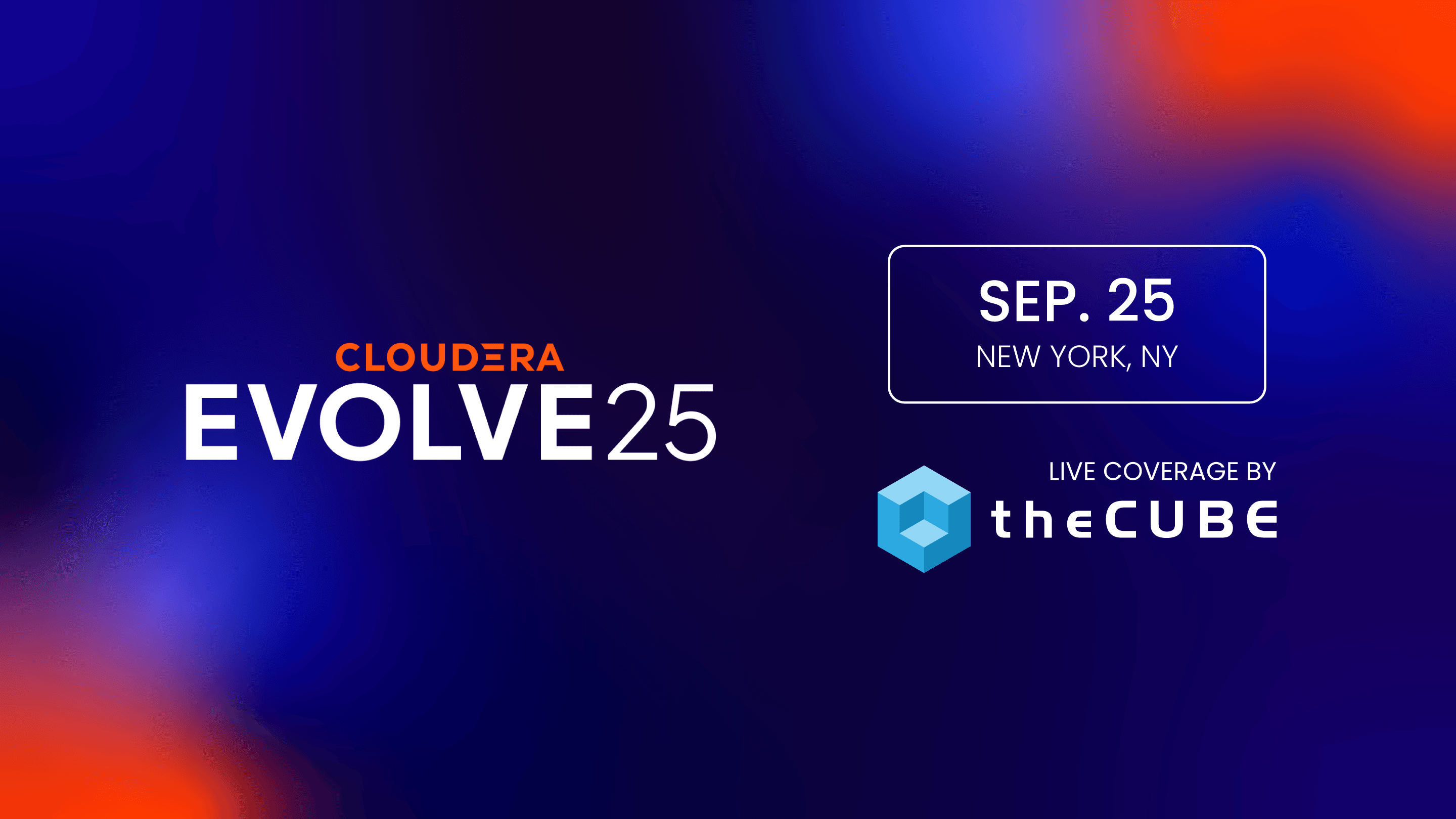 "Cloudera EVOLVE25 is coming! Get ready to vibe with theCUBE on Sept 25 ๐บ๐ป #TechTok #FOMO"